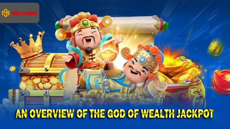 God of Wealth Jackpot: spin and hit a big jackpot.