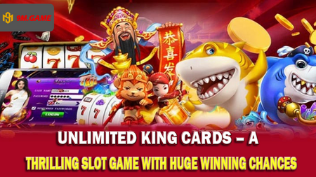 Vương Bài Vô Hạn slot game hấp dẫn.